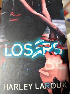 Losers Part 1 by Harley Laroux - Black & Teal Book Cover